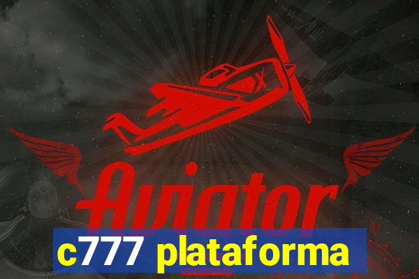 c777 plataforma